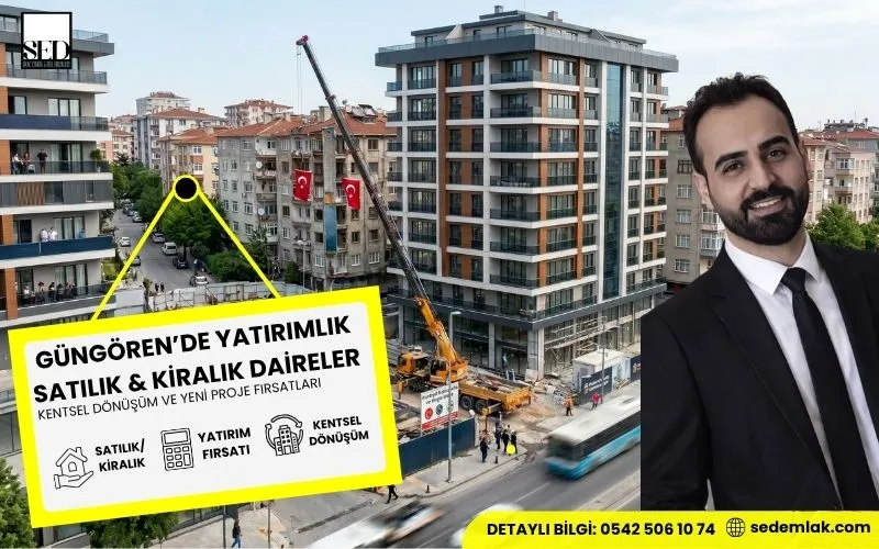 Güngören’de Yatırımlık Satılık ve Kiralık Daireler Kentsel Dönüşüm ve Proje Fırsatları - Sedemlak com
